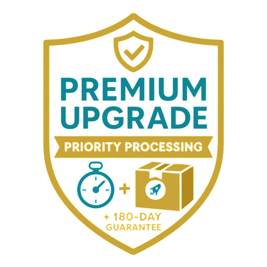 Priority Processing & Handling + 180 Day Guarantee